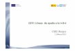 CDTI: Líneas de ayuda a la I+D+i - CEEI Burgos · Financiación de proyectos de I+D+i Apoyo a la creación y consolidación de empresas de base tecnológica • Evaluación y financiación