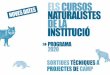 S NATURALISTES DE LA INSTITUCIÓ...programa cal instal·lar. LLOC DE TROBADA Dissabte 31 d’octubre a les 10 h, al Centre de Ciència i Tecnologia Forestal de Catalunya. Carretera