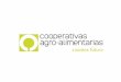 Convenio MARM- Cooperativas Agro-alimentarias Resultados AT … · 2010-06-28 · Ensayos en 8 cooperativas de Almería y Planes de fomento de I+D+i en 3 CCAA. Promoción y desarrollo