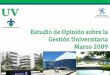 Diapositiva 1 - Universidad Veracruzana · asignatura e investigadores), estudiantes (de licenciatura y posgrado), funcionarios (de entidades académica y de la administración universitaria)