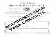 SOLO CONSULTA - Oaxaca...OAXACA DE JUÁREZ, OAX., JULIO 10 DEL AÑO 2017. TOMO EXTRA XCIX ... IMPRESO EN LA UNIDAD DE TALLERES GRÁFICOS DE GOBIERNO DEL ESTADO DE OAXACA 6 EXTRA LUNES