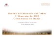Cochilco - Comisión Chilena del Cobre - Informe del …situación de la crisis subprime y su efecto adverso sobre la economía (alta relación con la Fuente: elaborado en Cochilco,