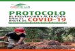 PROTOCOLOProtocolo de prevención y actuación ante el brote de COVID-19 Agroindustria de aceite de palma de Guatemala 8 GREPALMA 1.5.3. Identificación y confirmación de casos Para