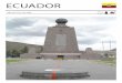 ECUADOR - Travel and Exchangeblog.global-exchange.com/wp-content/uploads/guias... · habitantes, Quito, con 1 906 645, y Cuenca, con 381 823. _ La religión mayoritaria en Ecuador