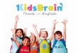 El método KidsBrain - Front Consulting · El método KidsBrain Desarrolla la capacidad del niño a través de las Matemáticas y el Inglés usando el ábaco japonés El ábaco es