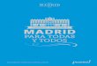 PARA TODAS Y TODOS - Turismo Madrid...La inscripción a las visitas del Programa de Turismo Ac-cesible “Madrid para Todas y Todos”, se deberá realizar presencialmente en el Centro