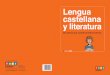 Lengua castellana y literatura - Text-La Galera...Josep Pla, 95 08019 Barcelona Tel. 902 500 611 Fax. 935 057 569 text-lagalera@grec.cat PARA MÁS INFORMACIÓN: Un sello del Grupo