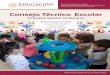 Consejo Técnico Escolar · 3 Índice 5 Construyendo canales de comunicación entre el Secretario de Educación Pública y los Consejos Técnicos Escolares 7 Introducción 9 Agenda