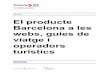 DOC analisi dels productes turistics v.2.4 · 3 ----- Índex El Producte Barcelona a les Webs, Guies de viatge i operadors turístics
