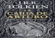 La caída de Arturo - Archivo Tolkien. R. R. Tolkien/La caida de... · La caída de Arturo, única incursión de J. R. R. Tolkien en las leyendas del rey Arturo de Bretaña, puede