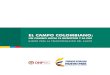 EL CAMPO COLOMBIANO - LaRepublica.co CAMPO COL… · 6 7 El campo colombiano: un camino hacia el bienestar y la paz Misión para la transformación del campo tizando el acceso de