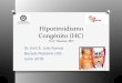 Hipotiroidismo Congénito (HC)...El sistema endocrino en desarrollo en neonatos prematuros y de término completo presenta desafíos diagnósticos y terapéuticos \ ara perinatólogos
