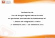 Presentación de PowerPoint - Gob€¦ · CIJ del Estado de Aguascalientes (CIJ Aguascalientes) Segundo semestre 2004 –Primer semestre 2015 Semestre Total de casos Tabaco Alcohol