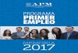 PROGRAMA PRIMER EMPLEO · 2018-02-02 · El Programa Primer Empleo (PPE) es, como reiteramos año tras año, un objetivo con el que la Asociación de la Prensa de Madrid (APM) se