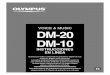 VOICE & MUSIC DM-20 DM-10 - Olympus Corporation...1 VOICE & MUSIC DM-20 DM-10 Gracias por haber comprado la grabadora digital de voz Olympus Digital Voice Recorder. Lea estas instrucciones