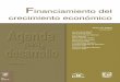 Financiamiento Financiamiento del crecimiento económicobiblioteca.diputados.gob.mx/janium/bv/ce/scpd/LX/finan_creci_eco_lx.pdfPresentación La serie está integrada por quince libros