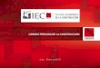 « INFORME ECONÓMICO DE LA CONSTRUCCIÓN (IEC)»cde.gestion2.e3.pe/doc/0/0/0/7/8/78917.pdf · 2015-01-19 · INFORME ECONÓMICO DE LA CONSTRUCCIÓN CAMARA PERUANA DE LA CONSTRUCCION