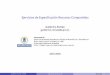 Ejercicios de Especificación Recursos Compartidosbabel.ls.fi.upm.es/teaching/concurrencia/material/slides/groman/sesi… · Ejercicio:Losn´omadasquecantan C-TADMateriasPrimas OPERACIONES
