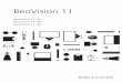 BeoVision 11 · Esta guía de Primeros pasos contiene información acerca del uso habitual de su equipo Bang & Olufsen y los accesorios que puede conectar al mismo