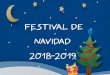 Festival de Navidad 2018-2019lainmaculada.es/archivo/fest_navi_infan.pdf · 2018-10-11 · FESTIVAL NAVIDAD Gracias por vuestra colaboraci n.ón. Trajes típicos del mundo Colombia,