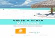 VIAJE + YOGA MALDIVAS - Formación Yoga...Gulhi es la imagen de la postal perfecta de lo que nos imaginamos de Maldivas. Arrecifes de miles de colores, aguas ... de Yoga que deseen