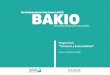 Grupo focal “Territorio y Sostenibilidad”...2016/11/11  · Territorio y Sostenibilidad Diariamente entran/salen de Bakio unos 3.700 vehículos (1.950 salen y 1.750 entran entre