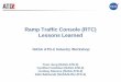 Ramp Traffic Console (RTC) Lessons Learned...Sep 05, 2019  · • Clicking on the gate label draws a tether from the gate to each flight assigned to that gate, helping the user find
