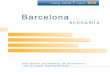 economia - Barcelona · Indicadors econòmics Síntesi de la conjuntura 5 I. Indústria 13 Conjuntura industrial 14 II. Finances 19 ... D’entre el munt de factors que poden explicar