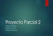 Proyecto Parcial 2 - GeoGebra...Proyecto Parcial 2 GUILLERMO GUERRA FERNANDO ANCIRA GERARDO RODRIGUEZ X^2+x+1/x+1 •En este conjunto de graficas pudimos observar que la relación
