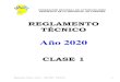 Reglamento Técnico Nº 1 - Cordoba Pistacordobapista.com/wp-content/uploads/2019/12/tecn-clase-1-2020-2.… · Reglamento Técnico Clase 1 – 2Año 2020 – F.R.A.D.C. El presente