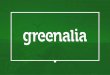 PLAN ESTRATÉGICO 2019-2023 - Greenalia · 2019-08-30 · PLAN ESTRATÉGICO 2019-2023 PLAN #1-5-100 Greenalia ha diseñado un plan estratégico que permitirá al grupo convertirse