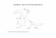 ivera - Divulgación de la Ciencia, UNAM€¦ · Este es un libro en el que vas a poder dibujar, colorear y hacer otras actividades relacionadas con los dinosaurios. Pero lo más