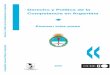 Derecho y política de la Competencia en Argentina - 2006 · 2016-03-29 · esta revisión contribuyó a aumentar su comprensión de las leyes y la política de competencia en Argentina