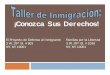 ¡Conozca Sus Derechos! - Immigrant Defense · 2015-07-07 · ¡Conozca Sus Derechos! El Proyecto de Defensa al Inmigrante Familias por la Libertad 3 W. 29th St. #803 3 W. 29th St