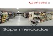 Supermercados - Gondella...la posición de los estantes l paso 25 nos permite un ran densidad de implantación optimizndose la euipación de su tienda os etiueteros individuales permiten