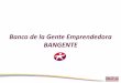 Banco de la Gente Emprendedora BANGENTE - Red Accionred-accion.org/wp-content/uploads/2019/07/2.1-Bangente.pdf · J-30144204-0 Bangente • El BANCO DE LA GENTE EMPRENDEDORA (BANGENTE),