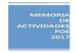 MEMORIA DE ACTIVIDADES FOE · 2019-03-14 · FOE. Memoria de Actividades 2017 Presencia Institucional Recogemos en esta Memoria la intensa presencia institucional de nuestra Organización