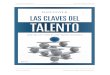 “Las Claves del Talento” Resumen: Rafa A. Guerrero · 2012-10-27 · “Las Claves del Talento” Resumen: Rafa A. Guerrero Autor Daniel Coyle Editorial Planeta ISBN: 978-84-08-07971-2