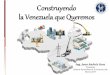 Construyendo la Venezuela que Queremos - CVC :: Cámara Venezolana de …cvc.com.ve/docs/201944123201PNC-Construyendo la Venezuela... · 2019-04-04 · Decreto Ley de Tierras Urbanas