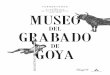 Museo del Grabado de Goya - Fuendetodoscultura.dpz.es/.../museo_del_grabado_de_goya__hoja_de_sala_20160… · Coincide el inicio del trabajo con la conclusión de los Desastres y