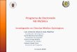 Programa de Doctorado RD 99/2011 - UCM · 2016-02-27 · Investigación en Ciencias Médico -Quirúrgicas . Programa de Doctorado . RD 99/2011 . Luis Antonio Alvarez-Sala Walther