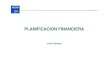 PLANIFICACION FINANCIERAPLANIFICACION …PLANIFICACION FINANCIERAPLANIFICACION FINANCIERA Jordi Fabregat ÍndiceÍndex 1. Planificación financiera 2. Revisión de la cuenta de resultados