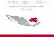 Presupuesto Federalizado Hidalgo · Hidalgo 350.80 560.60 463.70 534.40 502.30 402.00 Total: 9,237.70 Información Estadística y Estudios (SNIDRUS) ... fue publicado en el Diario