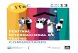 FITeC) - Intendencia de Montevideo.montevideo.gub.uy/sites/default/files/festivalinternacionaldeteatrocomunitario.pdfDesierto, la inmigración, la desigual distribución de tierras