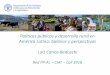 Políticas públicas y desarrollo rural en América Latina ... · •Para alcanzar los ODS y cumplir los compromisos de la Agenda 2030 • Para reducir la discriminación étnica