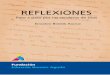 Reflexiones - Editorial De Colores Paso a paso.pdf · 2018-06-07 · centro de la Creación y de la Historia. La persona es lo más importante a respetar, tener en cuenta y va-lorar