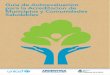 Guia de Autoevaluacion para la Acreditacion de Municipios y Comunidades Saludablesiah.salud.gob.ar/doc/Documento12.pdf · 2017-08-21 · A. El Programa Nacional Municipios y Comunidades