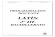 LATÍN 2º DE · 2020-01-14 · Utilizar las reglas fundamentales de evolución fonética del latín al castellano e identificar palabras patrimoniales, cultismos y expresiones latinas