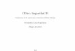 IPSec: Seguridad IPdi002.edv.uniovi.es/~fcano/sr/transparencias/transIPsec.pdf · 8. Servicios IPSec Control de acceso (AH y ESP) Integridad (AH y ESP con autentiﬁcación ) Autenticación