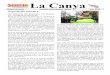 La Canya - ccoo.cat eleciones 2012 - 4 hojas.pdf · La Canya Negociación colectiva Una propuesta, dos propuestas, tres propues-tas… el juego de las diferencias. Desde el 21 de
